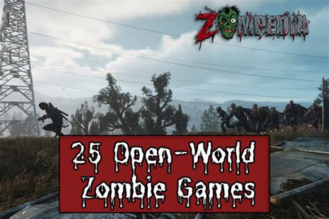 open world zombie game|Best 25 Open.